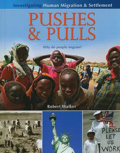 Паперова книга «Pushes and Pulls: Why Do People Migrate?», автор Роберт Вокер - фото №1