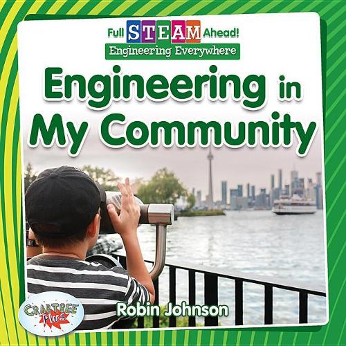 Бумажная книга «Full STEAM Ahead!: Engineering in My Community», автор Робин Джонсон - фото №1