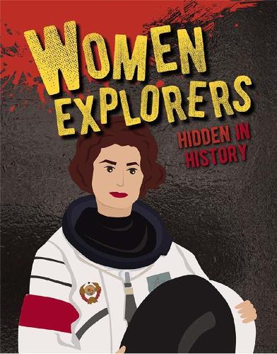 Бумажная книга «Women Explorers Hidden in History», автор Эллен Роджер - фото №1