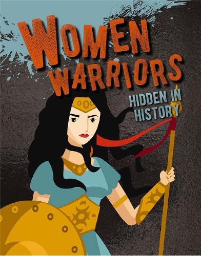 Бумажная книга «Women Warriors Hidden in History», автор Сара Исон - фото №1