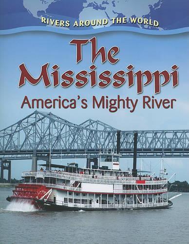 Бумажная книга «The Mississippi: Americas Mighty River», автор Робин Джонсон - фото №1