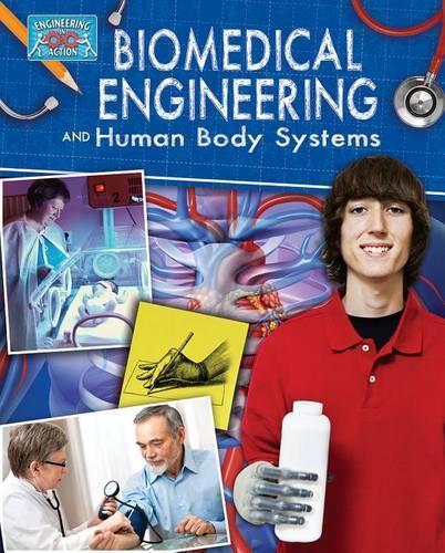 Паперова книга «Biomedical Engineering and Human Body Systems», автор Ребекка Сьонгер - фото №1