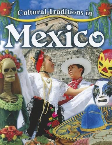 Паперова книга «Cultural Traditions in Mexico», автор Моллі Алоян - фото №1