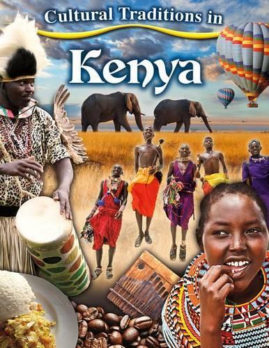 Бумажная книга «Cultural Traditions in Kenya», автор Кайли Бернс - фото №1