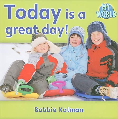 Паперова книга «Today is a great day!», автор Боббі Калман - фото №1