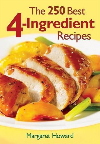 Бумажная книга «250 Best 4-Ingredient Recipes», автор Джон Ховард - фото №1