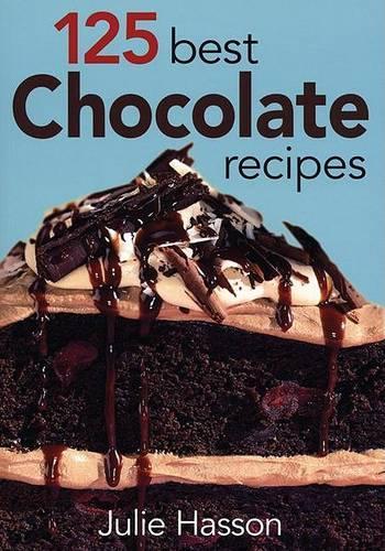 Бумажная книга «125 Best Chocolate Recipes», автор Джули Хассон - фото №1