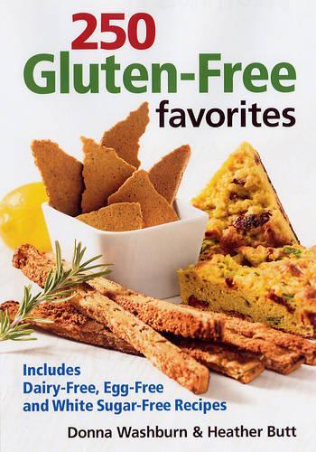 Паперова книга «250 Gluten-Free Favorites», авторів Донна Вошберн, Хізер Батт - фото №1