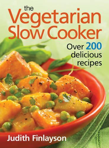 Паперова книга «Vegetarian Slow Cooker», автор Джудіт Фінлейсон - фото №1