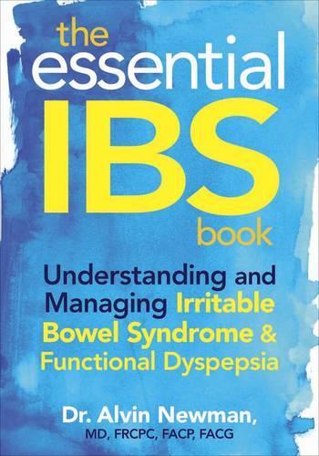 Бумажная книга «Essential IBS Book: Understanding and Managing Irritable Bowel Syndrome and Functional Dyspepsia», автор Элвин Ньюман - фото №1