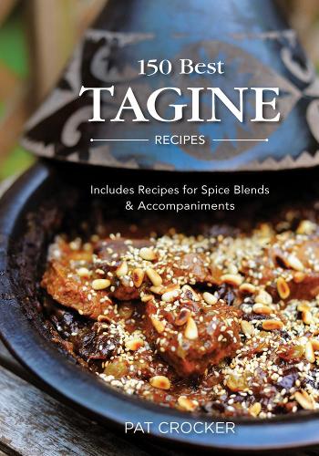 Бумажная книга «150 Best Tagine Recipes», автор Пэт Крокер - фото №1