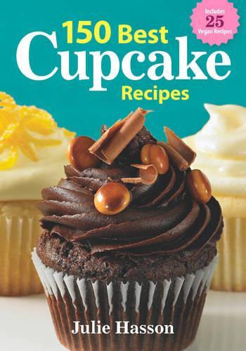 Паперова книга «150 Best Cupcake Recipes», автор Джулі Хассон - фото №1