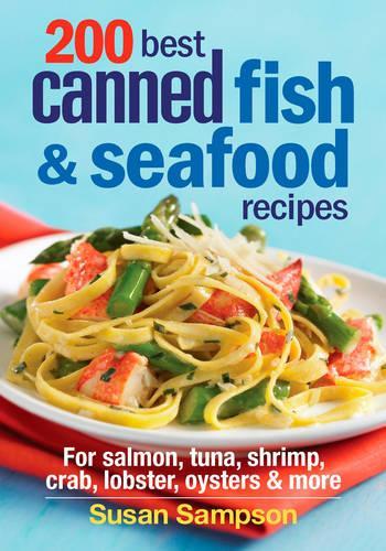 Паперова книга «200 Best Canned Fish and Seafood Recipes», автор Сюзан Семпсон - фото №1