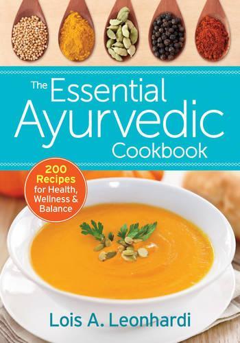 Бумажная книга «Essential Ayurvedic Cookbook», автор Лоис Леонгарди - фото №1
