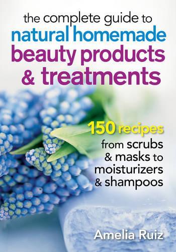 «Natural Homemade Beauty Products» - фото №1