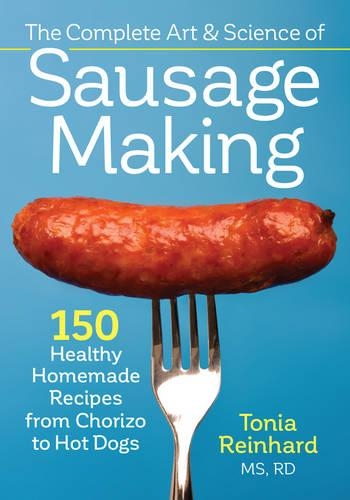 Бумажная книга «Complete Art and Science of Sausage Making», автор Тоня Рейнхард - фото №1