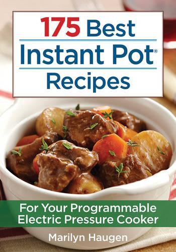  «175 Instant Pot Recipes» - фото №1