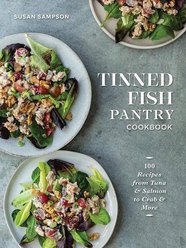 Паперова книга «Tinned Fish Pantry Cookbook: 100 Recipes from Tuna and Salmon to Crab and More», автор Сюзан Семпсон - фото №1