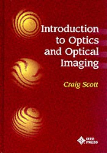 [object Object] «Introduction to Optics and Optical Imaging», автор Крейг Скотт - фото №1