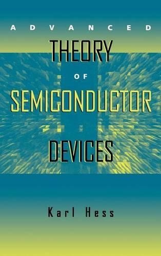 Паперова книга «Advanced Theory of Semiconductor Devices», автор Карл Хесс - фото №1