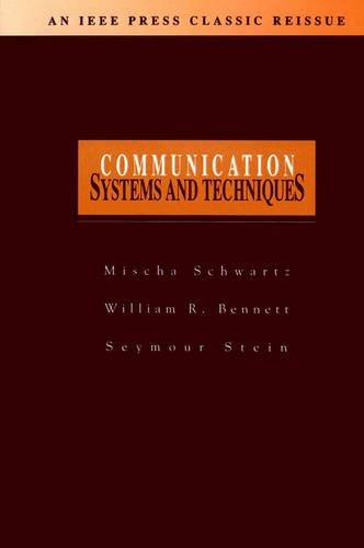 Паперова книга «Communication Systems and Techniques», авторів Міша Шварц, Сеймур Штайн, Вільям Р. Беннетт - фото №1