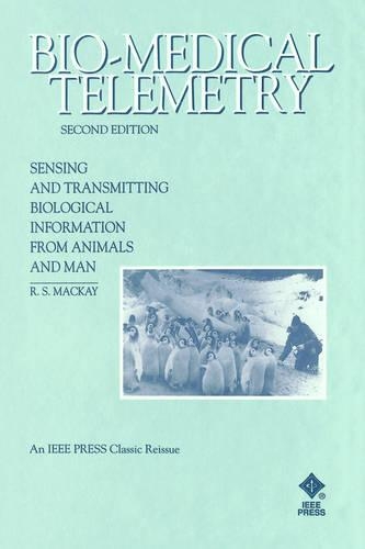 Паперова книга «Bio-Medical Telemetry: Sensing and Transmitting Biological Information from Animals and Man», автор Р. Стюарт Маккей - фото №1