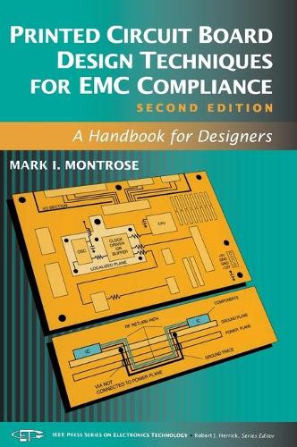 [object Object] «Printed Circuit Board Design Techniques for EMC Compliance: A Handbook for Designers», автор Марк І. Монтроуз - фото №1