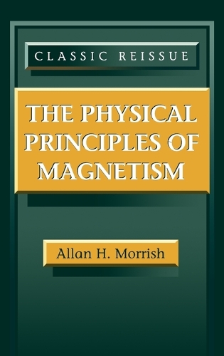 Паперова книга «The Physical Principles of Magnetism», автор Аллан Г. Морріш - фото №1