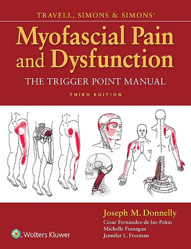 Бумажная книга «Travell, Simons & Simons' Myofascial Pain and Dysfunction: The Trigger Point Manual», авторов Сесар Фернандес де лас Пеньяс, Дженнифер Л Фримен, Джозеф М. Доннелли, Мишель Финнеган - фото №1