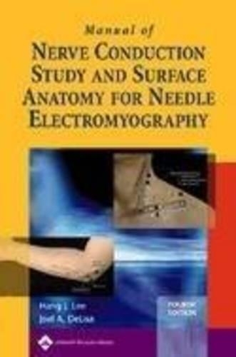 Бумажная книга «Manual of Nerve Conduction Study and Surface Anatomy for Needle Electromyography», авторов Ханг Дж. Ли, Джоэл А. Делиса - фото №1