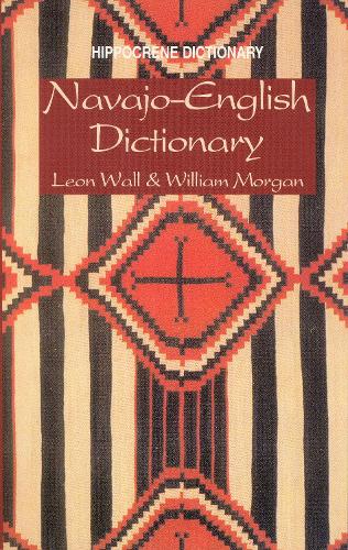 Бумажная книга «Navajo-English Dictionary», авторов К. Леон Уолл, Уильям Морган - фото №1
