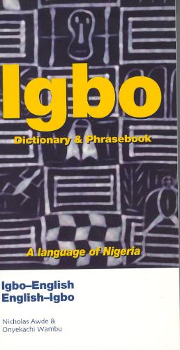 Бумажная книга «Igbo-English / English-Igbo Dictionary & Phrasebook», автор Николас Авде - фото №1