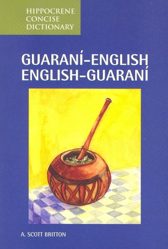 Паперова книга «Guarani-English/English-Guarani Concise Dictionary», автор А. Бріттон - фото №1