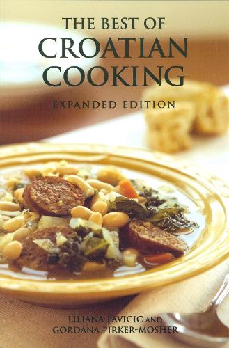Бумажная книга «The Best of Croatian Cooking», авторов Гордана Пиркер-Мошер, Лилиана Павичич - фото №1