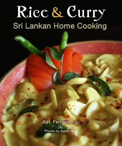 Бумажная книга «Rice & Curry: Sri Lankan Home Cooking», автор С.Х. Фернандо - фото №1