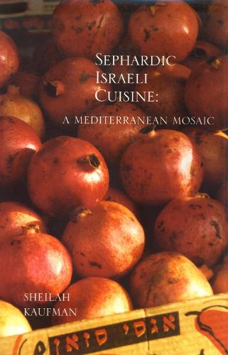  «Sephardic Israeli Cuisine: A Mediterranean Mosaic» - фото №1