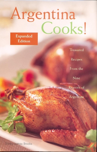 Паперова книга «Argentina Cooks! Expanded Edition», автор Ширлі Брукс - фото №1