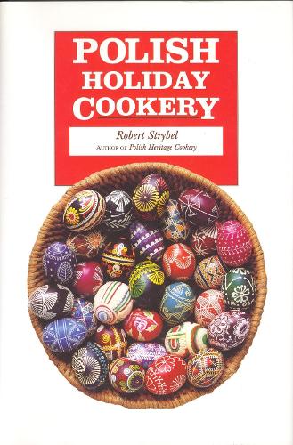 Бумажная книга «Polish Holiday Cookery», автор Роберт Страйбл - фото №1