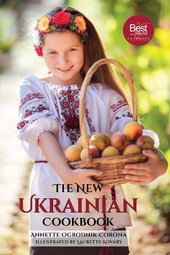 Паперова книга «The New Ukrainian Cookbook», автор Аннетт Огроднік Корона - фото №1