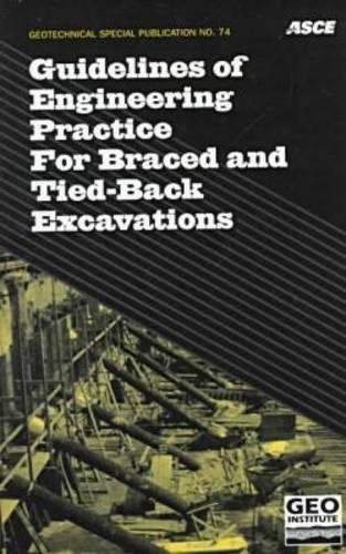 Паперова книга «Guidelines of Engineering Practice for Braced and Tied-Back Excavations», автор Американське товариство інженерів-будівельників - фото №1