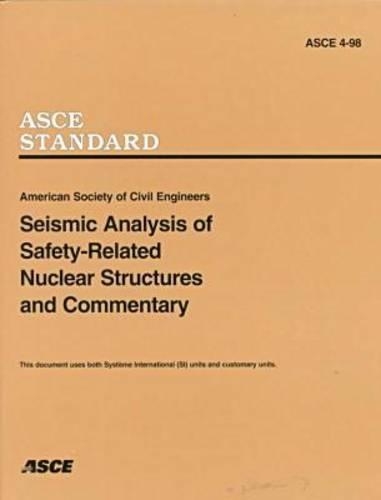 Бумажная книга «Seismic Analysis of Safety-related Nuclear Structures, ASCE 4-98», автор Американское общество инженеров-строителей - фото №1