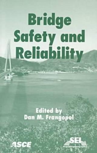 Бумажная книга «Bridge Safety and Reliability», автор Дэн М. Франгопол - фото №1