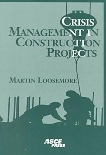 Бумажная книга «Crisis Management in Construction Projects», автор Мартин Лусмор - фото №1