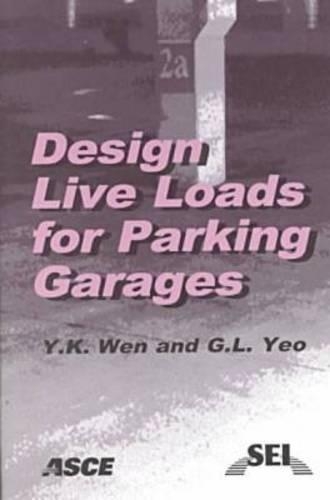 Паперова книга «Design Live Loads for Parking Garages», авторів Г. Л. Йо, Й.К. Вен - фото №1