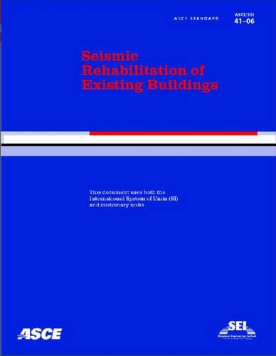 Бумажная книга «Seismic Rehabilitation of Existing Buildings  ASCE/SEI 41-06», автор Американское общество инженеров-строителей - фото №1