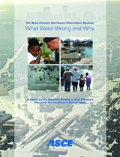Бумажная книга «The New Orleans Hurricane Protection System: What Went Wrong and Why», автор Группа внешнего обзора ASCE по урагану Катрина - фото №1