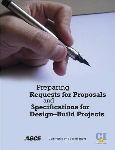 Бумажная книга «Preparing Requests for Proposals and Specifications for Design-build Projects», автор Институт строительства - фото №1