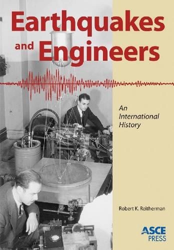 Бумажная книга «Earthquakes and Engineers: An International History», автор Роберт К. Райтерман - фото №1