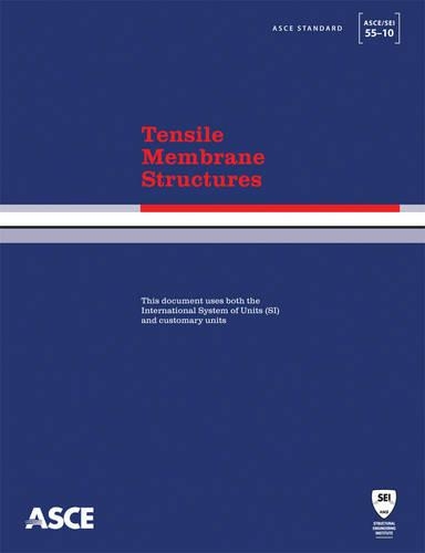 Бумажная книга «Tensile Membrane Structures (ASCE/SEI 55-10)», автор Американское общество инженеров-строителей - фото №1