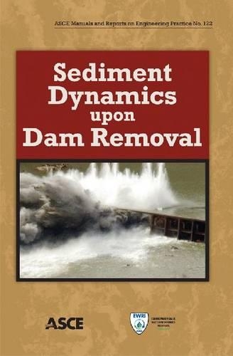 Паперова книга «Sediment Dynamics upon Dam Removal», авторів Атанасіос Н. Папаніколау, Брайан Д. Баркдолл - фото №1